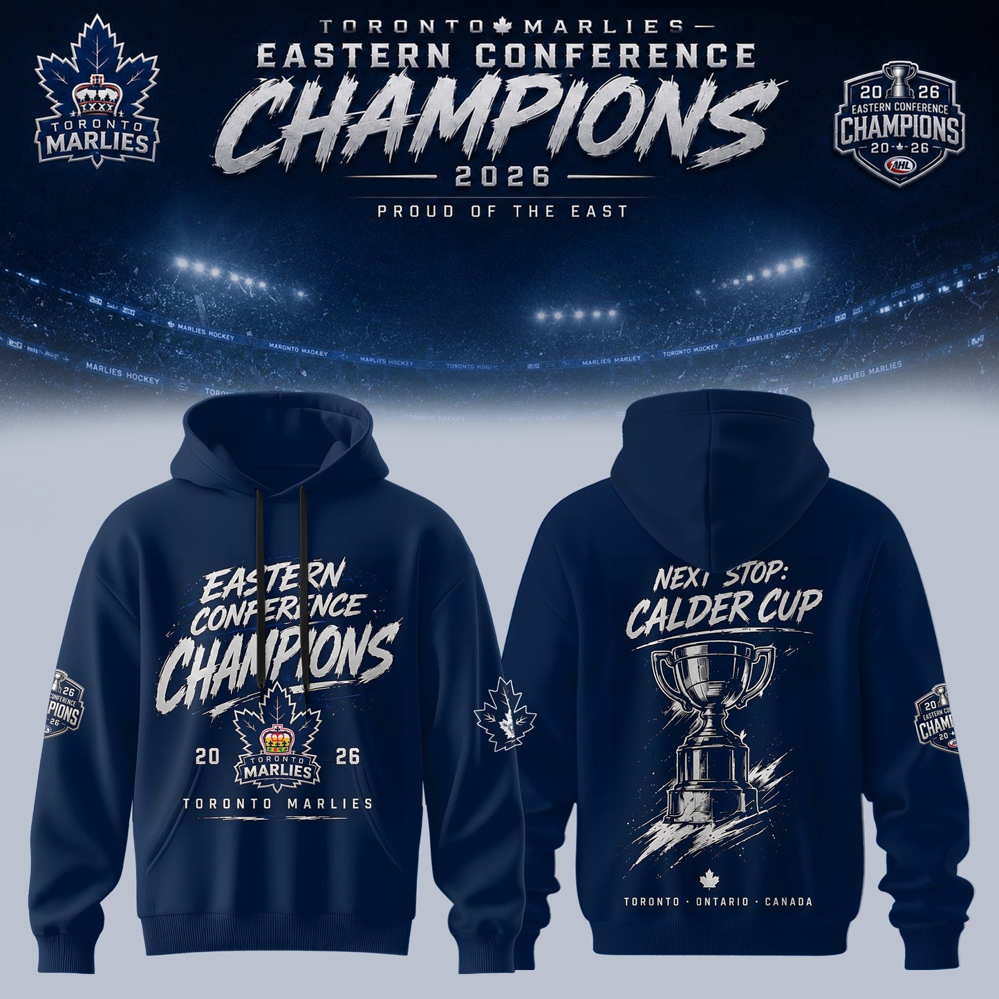 TORONTO MARLIES – 2026 EASTERN CONFERENCE CHAMPIONS HOODIE