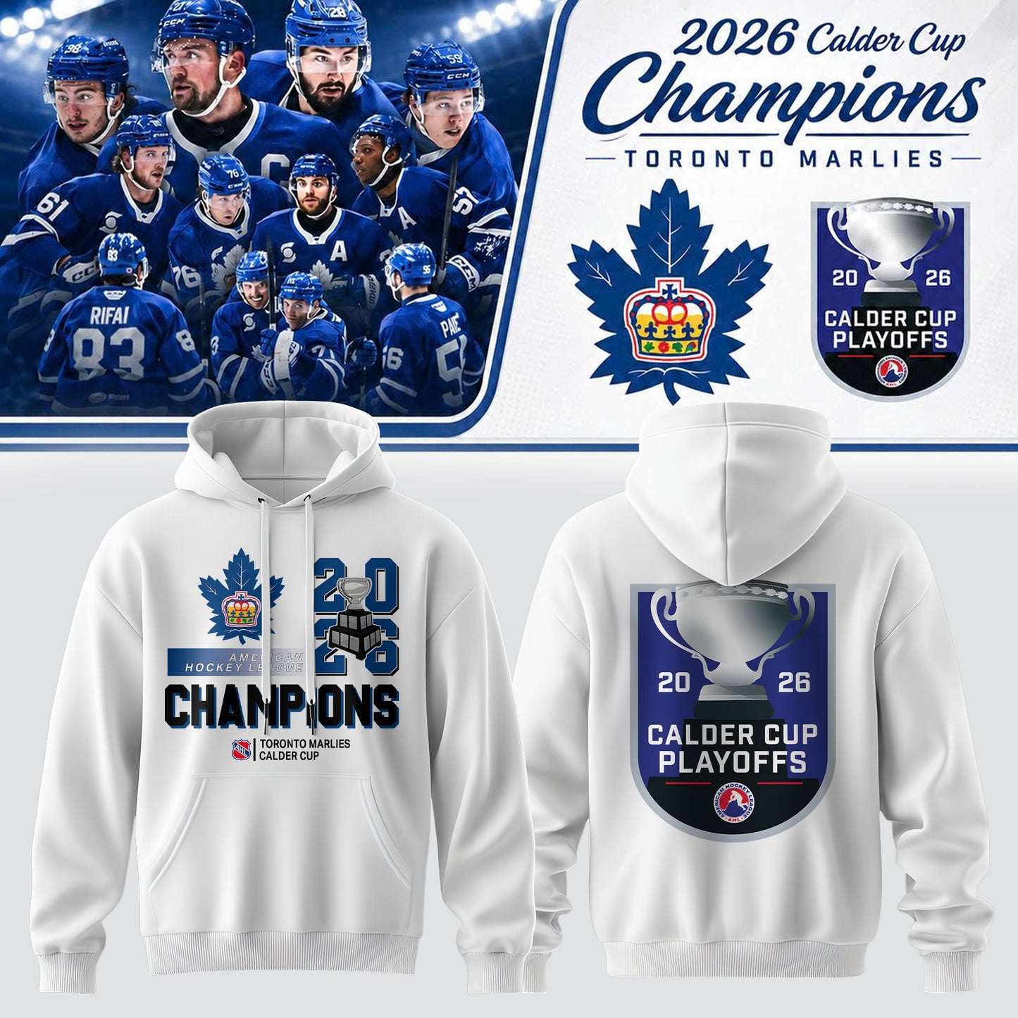 Toronto Marlies: 2026 Calder Cup Champions – Limited Edition Hoodie
