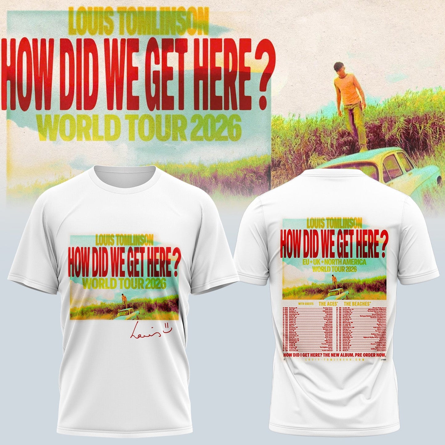 LOUIS How Did We Get Here? Tour Shirt