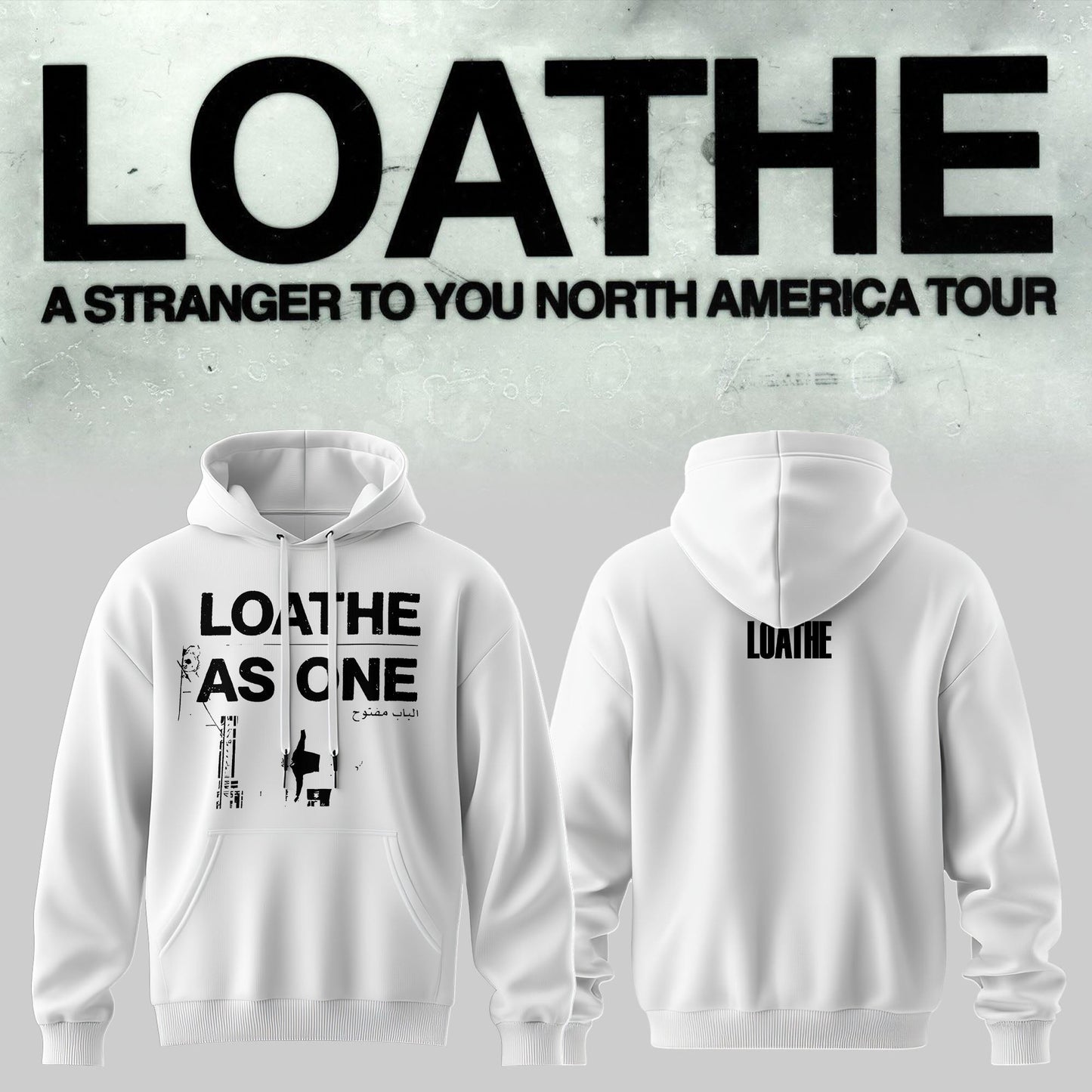 LOATHE – “A Stranger To You” North America Tour Hoodie