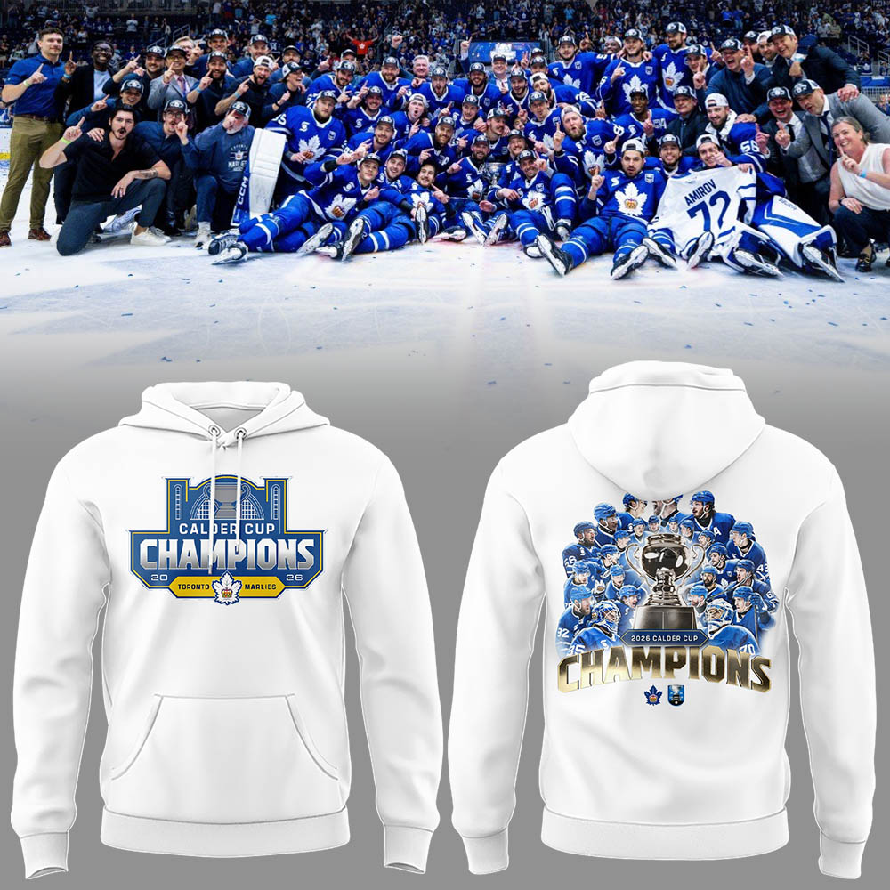 Toronto Marlies: 2026 Calder Cup Champions – Limited Edition Hoodie