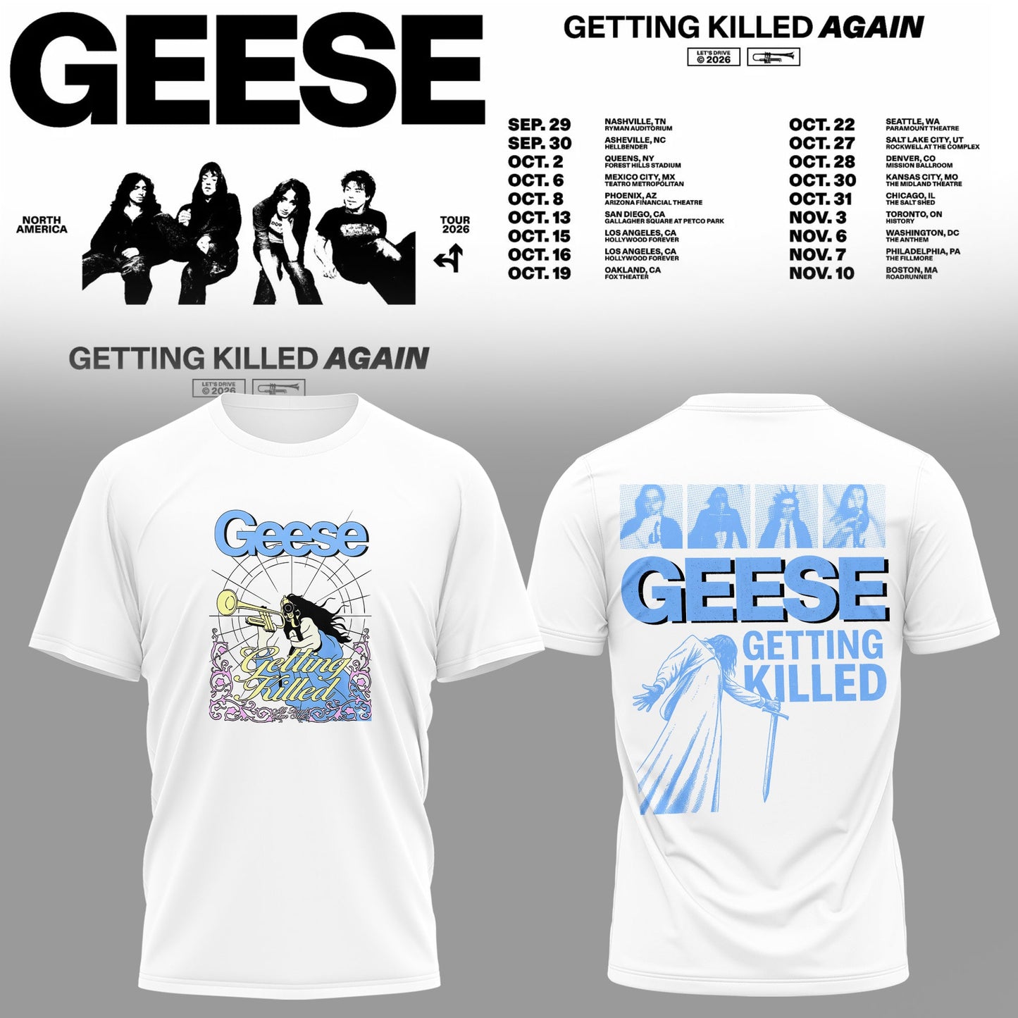 GEESE – GETTING KILLED AGAIN TOUR TEE
