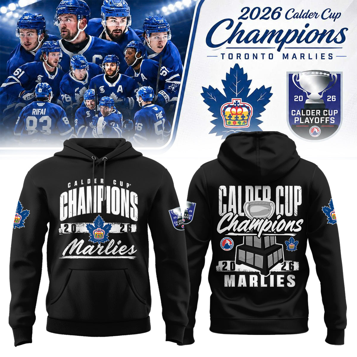Toronto Marlies: 2026 Calder Cup Champions – Limited Edition Hoodie