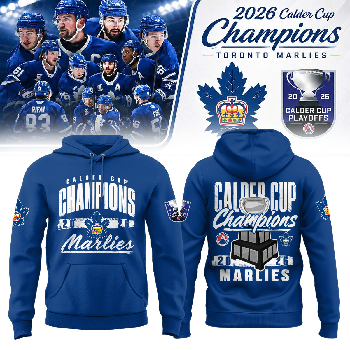 Toronto Marlies: 2026 Calder Cup Champions – Limited Edition Hoodie