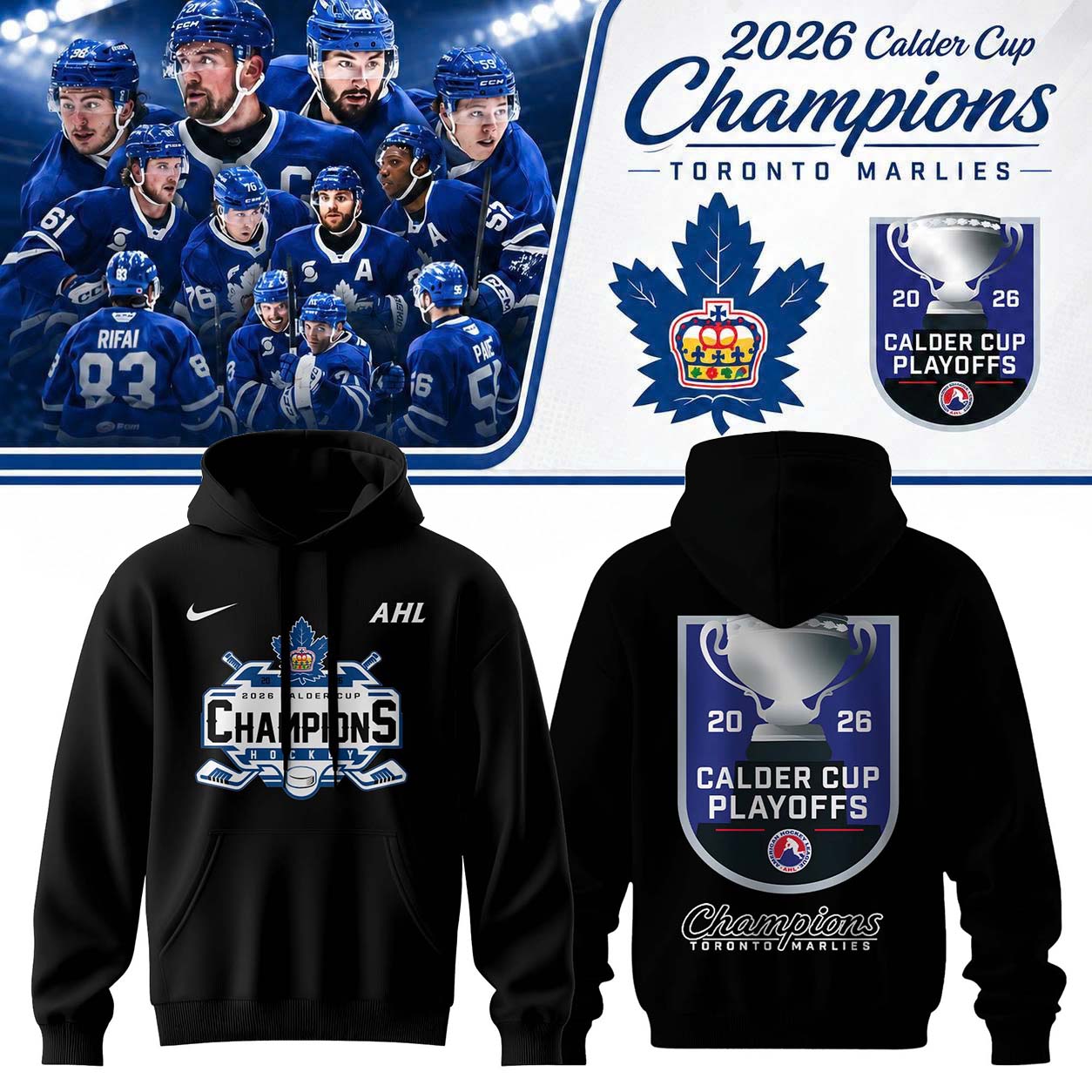 Toronto Marlies: 2026 Calder Cup Champions – Limited Edition Hoodie