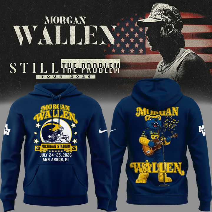 Exclusive Hoodie Morgan Wallen x Michigan Wolverines Football - Still The Problem Tour 2026 Hoodie