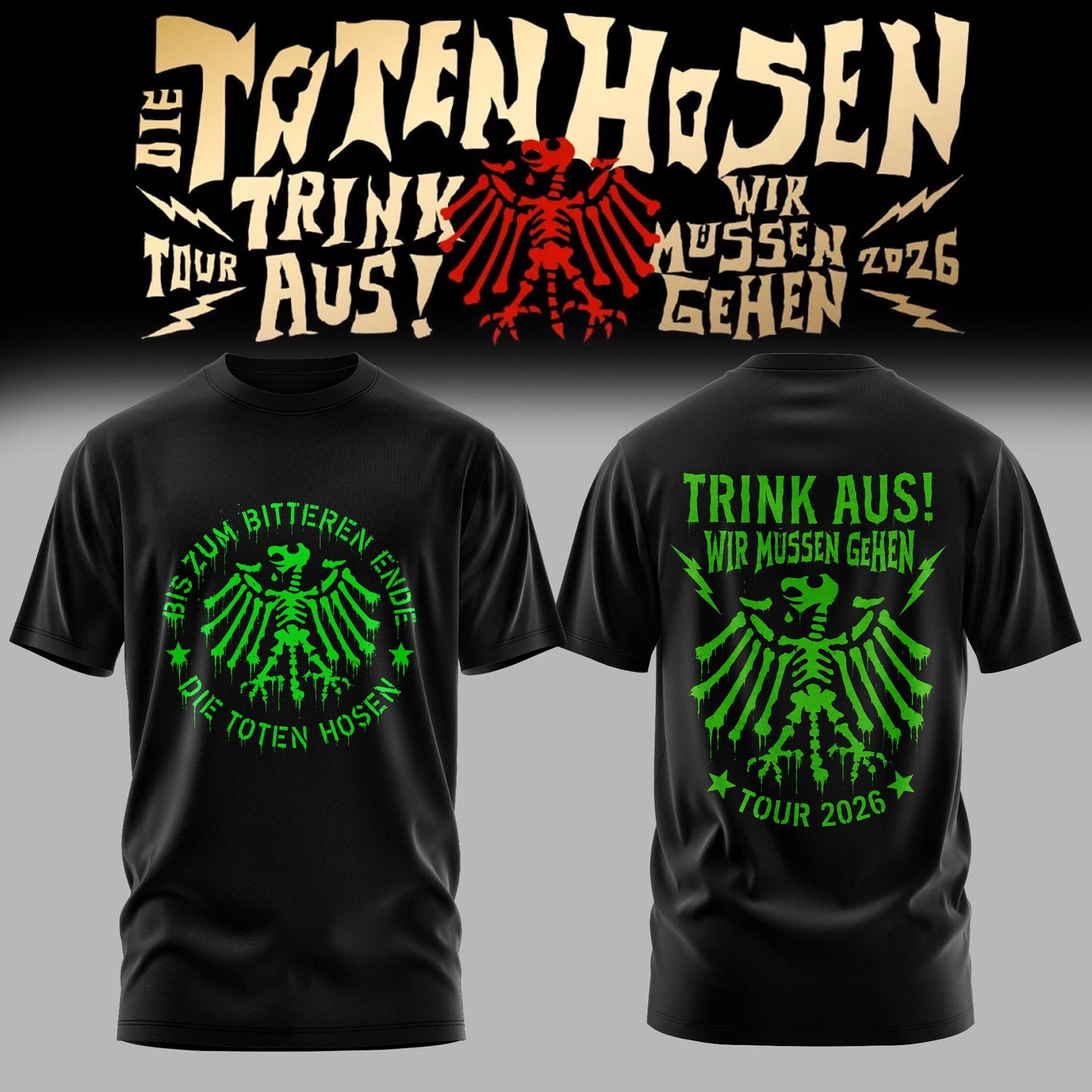 Die Toten Hosen: Trink Aus! Wir Müssen Gehen – Tour 2026 Limitiertes T-Shirt