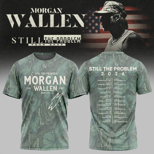 _Morgan Wallen Still The Problem Tour 2026 Shirt