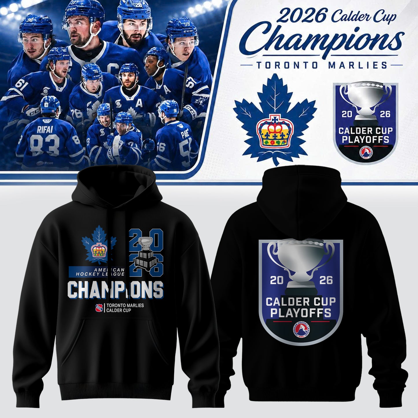 Toronto Marlies: 2026 Calder Cup Champions – Limited Edition Hoodie
