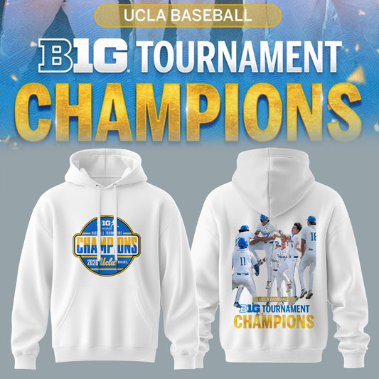 BIG TEN BASEBALL TOURNAMENT CHAMPIONS 2026 – UCLA Bruins Baseball Hoodie