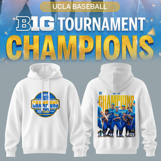 BIG TEN BASEBALL TOURNAMENT CHAMPIONS 2026 – UCLA Bruins Baseball Hoodie