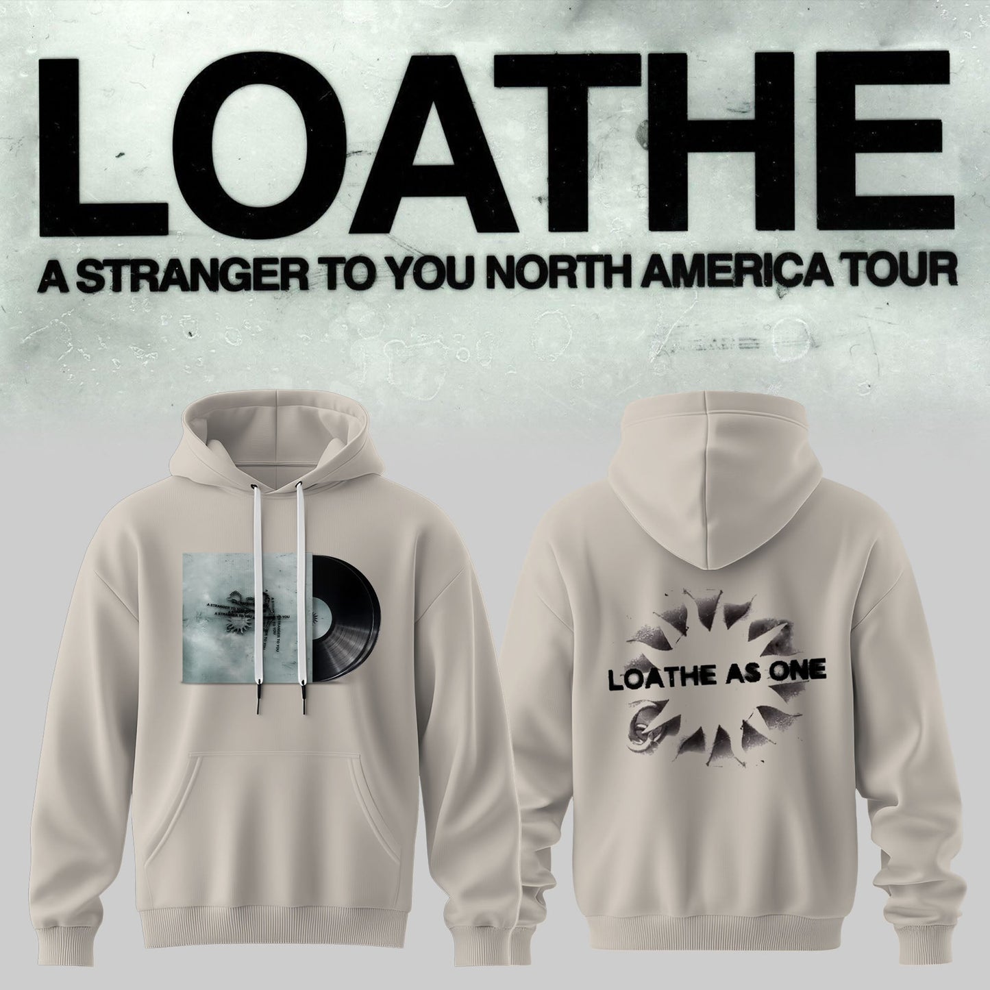 LOATHE – “A Stranger To You” North America Tour Hoodie