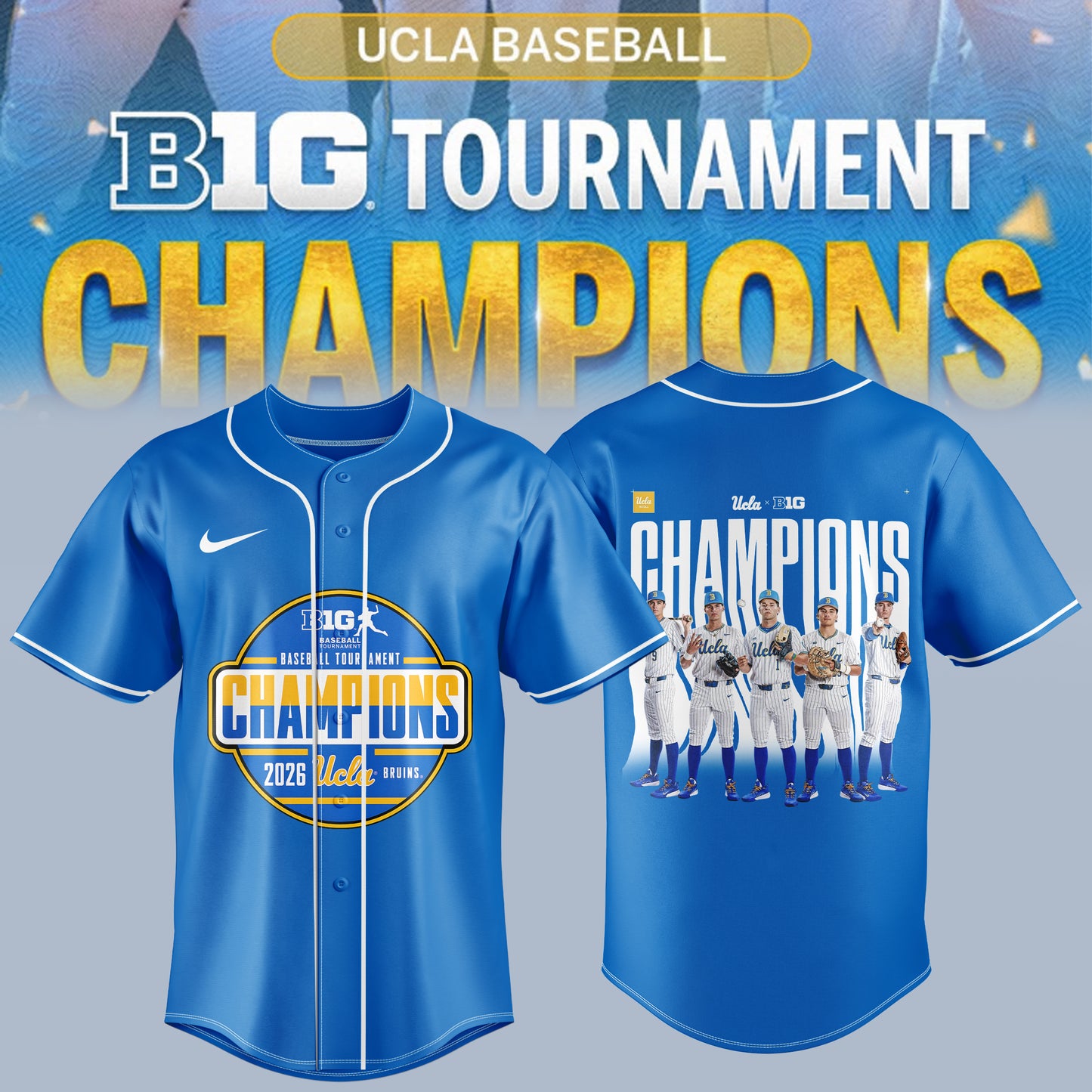 BIG TEN BASEBALL TOURNAMENT CHAMPIONS 2026 – UCLA Bruins Baseball Jersey