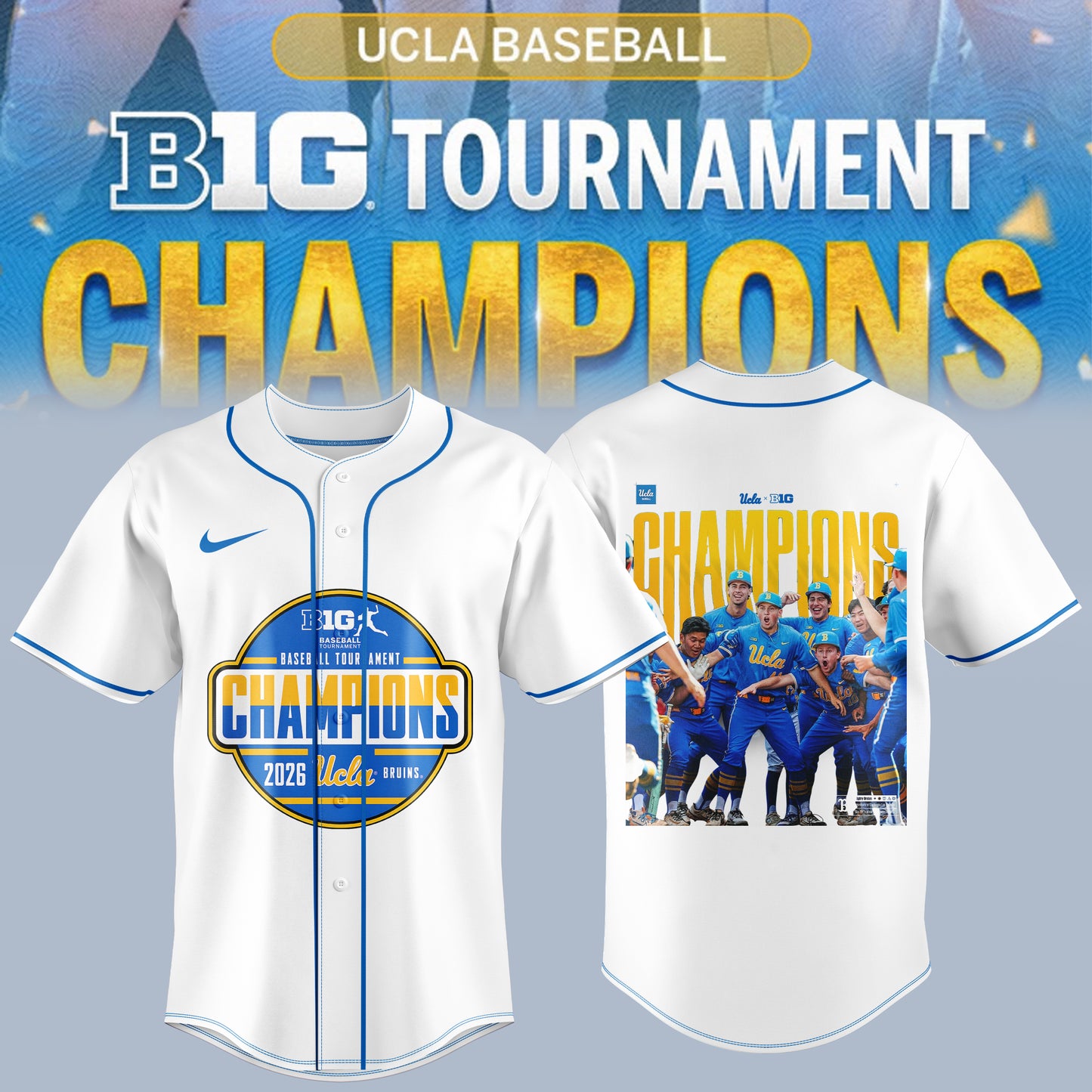BIG TEN BASEBALL TOURNAMENT CHAMPIONS 2026 – UCLA Bruins Baseball Jersey