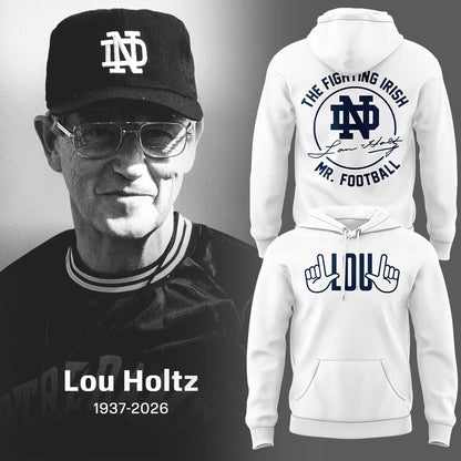 Limited Edition Irish FB Remembering the life and legacy of Lou Holtz 1937-2026 Hoodie