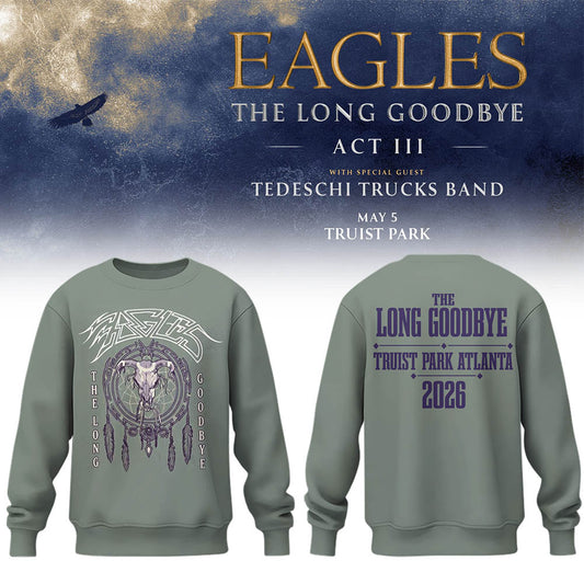 Limited Edition The Long Goodbye Act III at Truist Park Sweatshirt