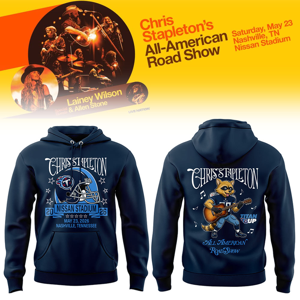 Limited Edition Chris Stapleton “All-American Road Show” At Nissan Stadium Hoodie