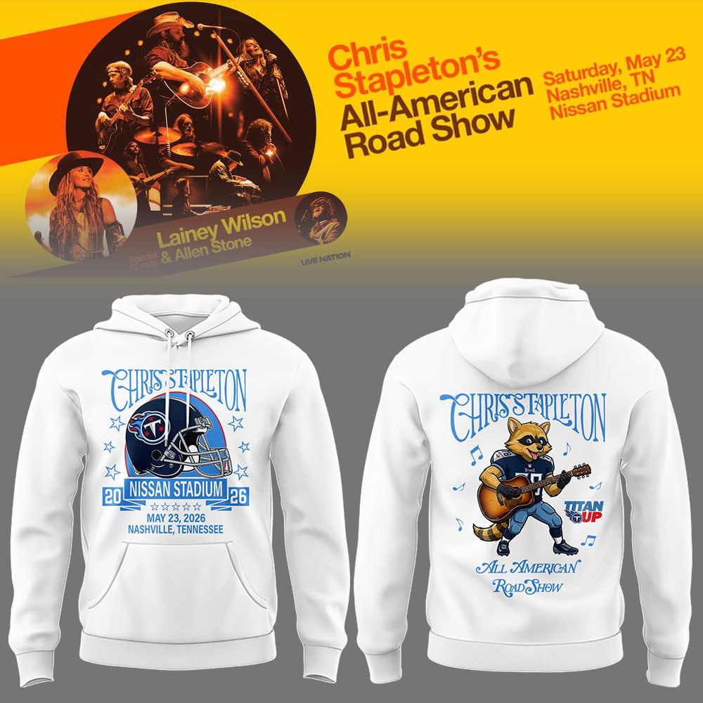 Limited Edition Chris Stapleton “All-American Road Show” At Nissan Stadium Hoodie