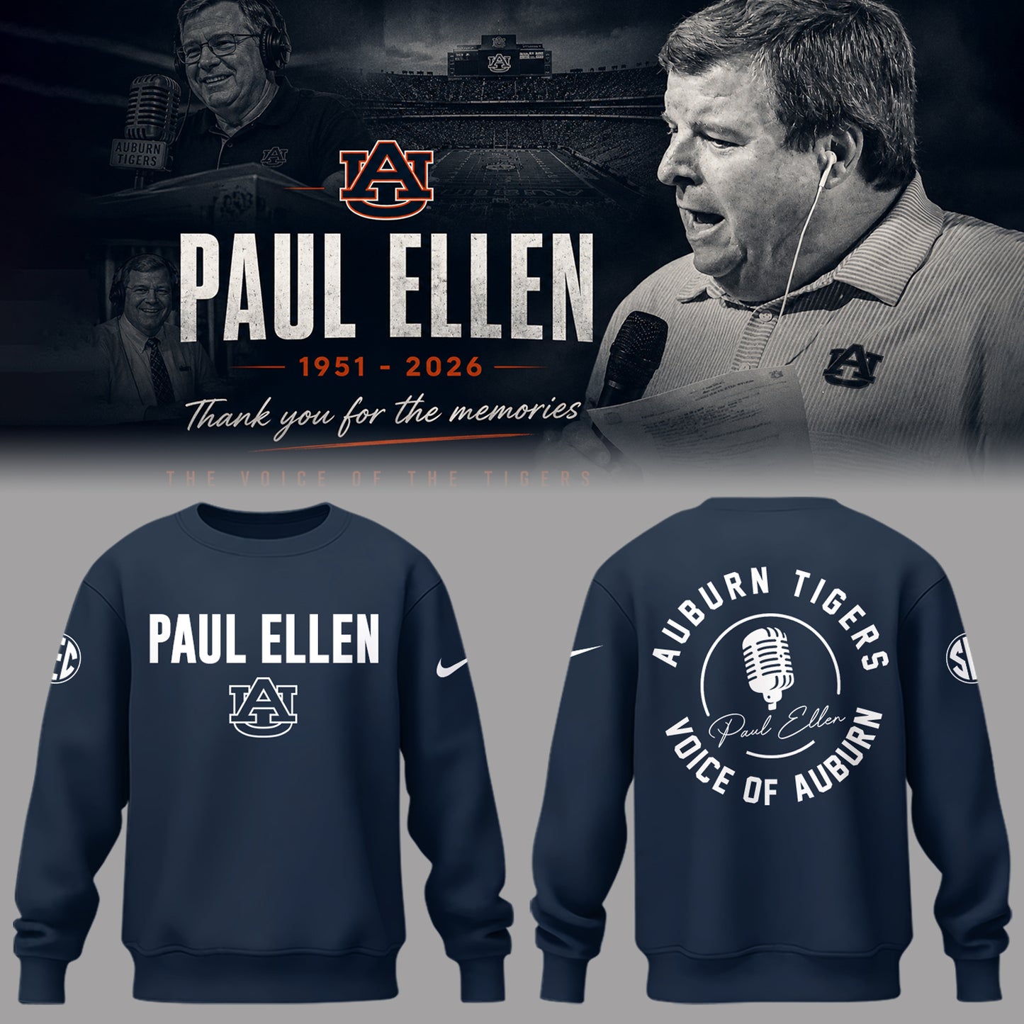 “Remembering Paul Ellen – The Voice of Auburn”🎙️🐅Sweatshirt