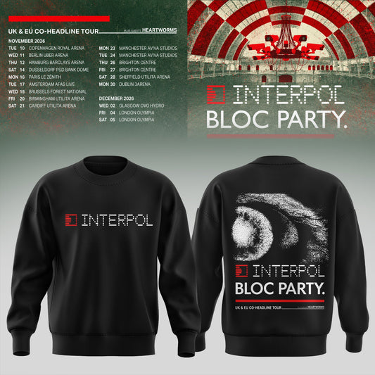 INTERPOL x BLOC PARTY – UK & EU TOUR 2026 SWEATSHIRT COLLECTION IS HERE