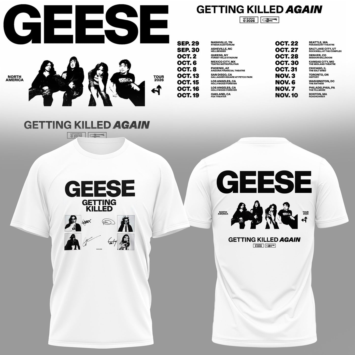 GEESE – GETTING KILLED AGAIN TOUR TEE