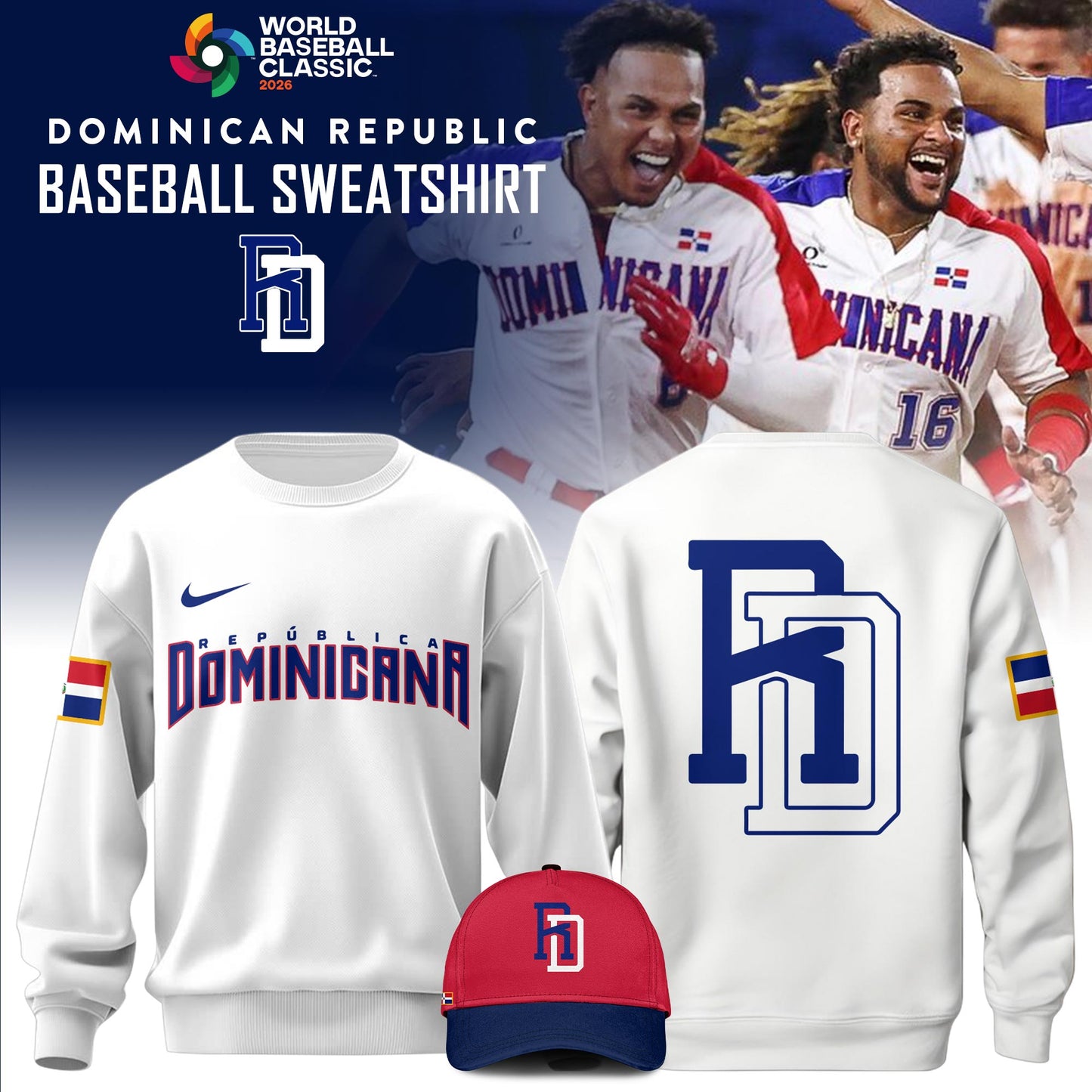 Dominican Republic Baseball 2026 World Baseball Classic Sweatshirt Limited