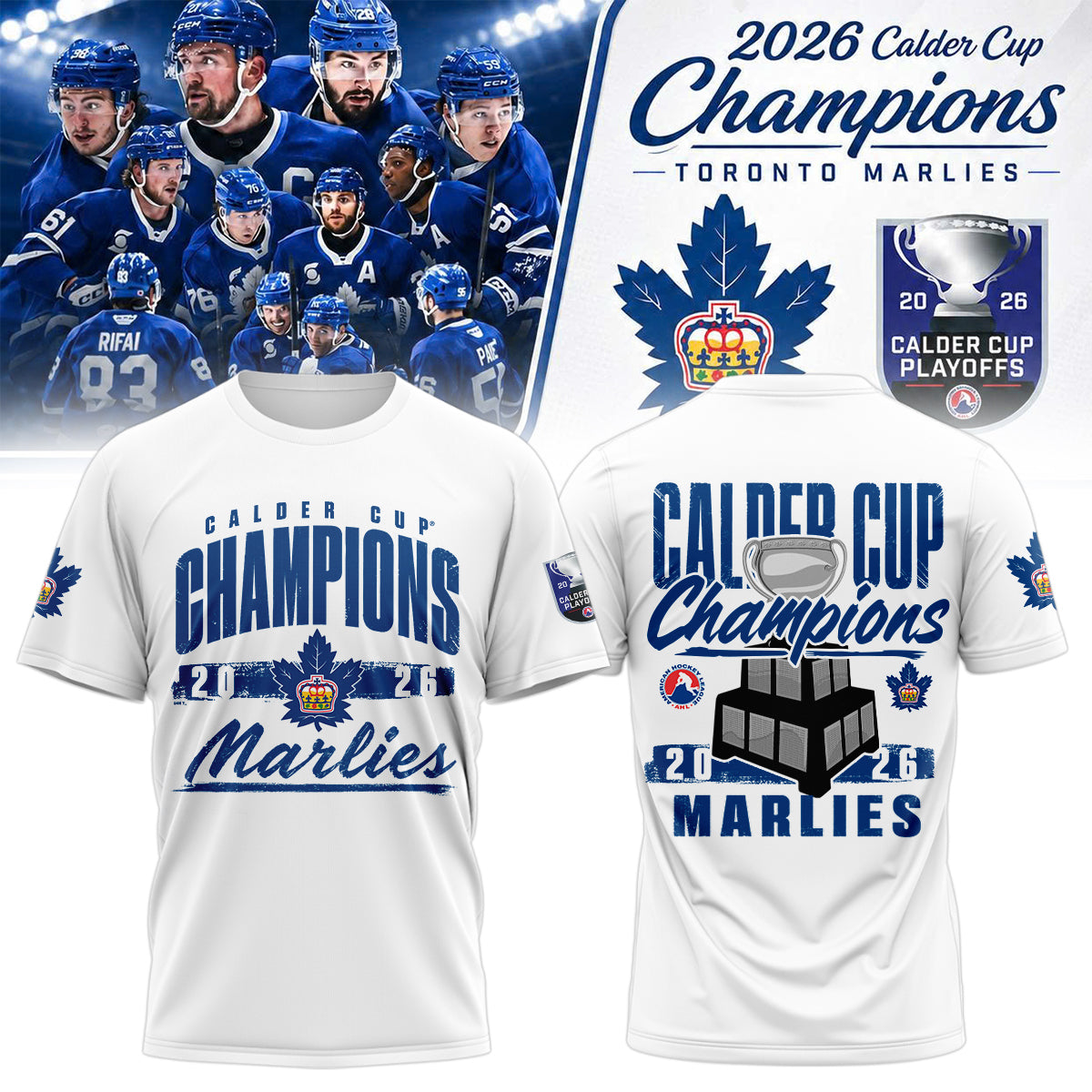 Toronto Marlies: 2026 Calder Cup Champions – Limited Edition T shirt