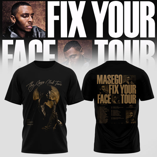 MASEGO – FIX YOUR FACE TOUR TEE