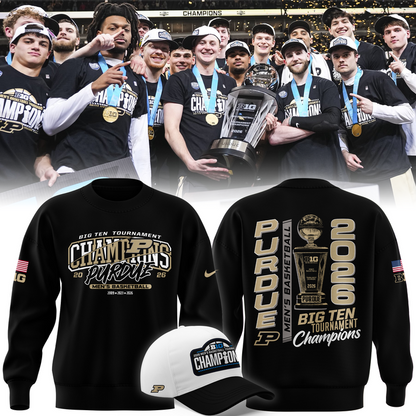 Purdue Men's Basketball 2026 Big Ten Tournament Champions Sweatshirt