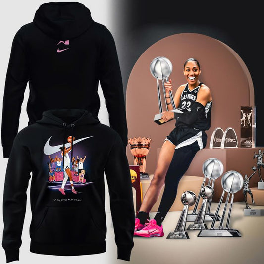 A’ja Wilson If You Can See Her You Can Be Her Nike Hoodie