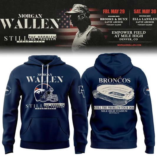 Exclusive Morgan Wallen x Denver Broncos - Still The Problem Tour 2026 Country Music Hoodie