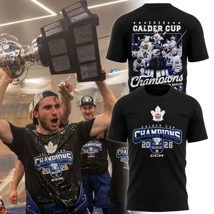 Toronto Marlies: 2026 Calder Cup Champions – Limited Edition T shirt