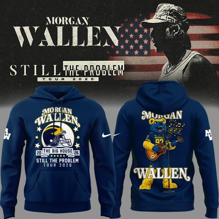Exclusive Hoodie Morgan Wallen x Michigan Wolverines Football - Still The Problem Tour 2026 Hoodie