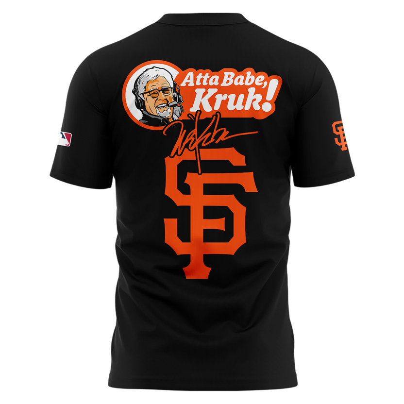 Atta babe, Kruk! SF Giants T-Shirt