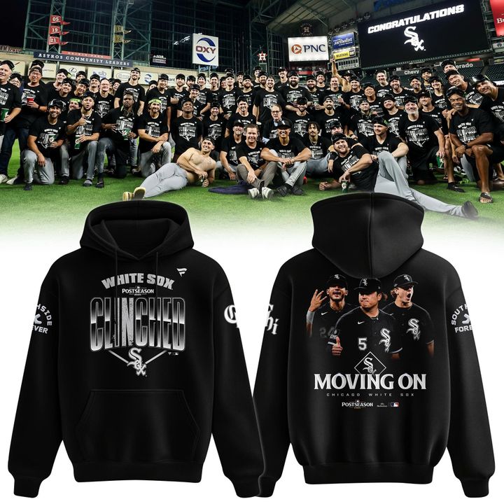 Chicago White Sox Clinched Postseason Hoodie - Moving On Playoffs