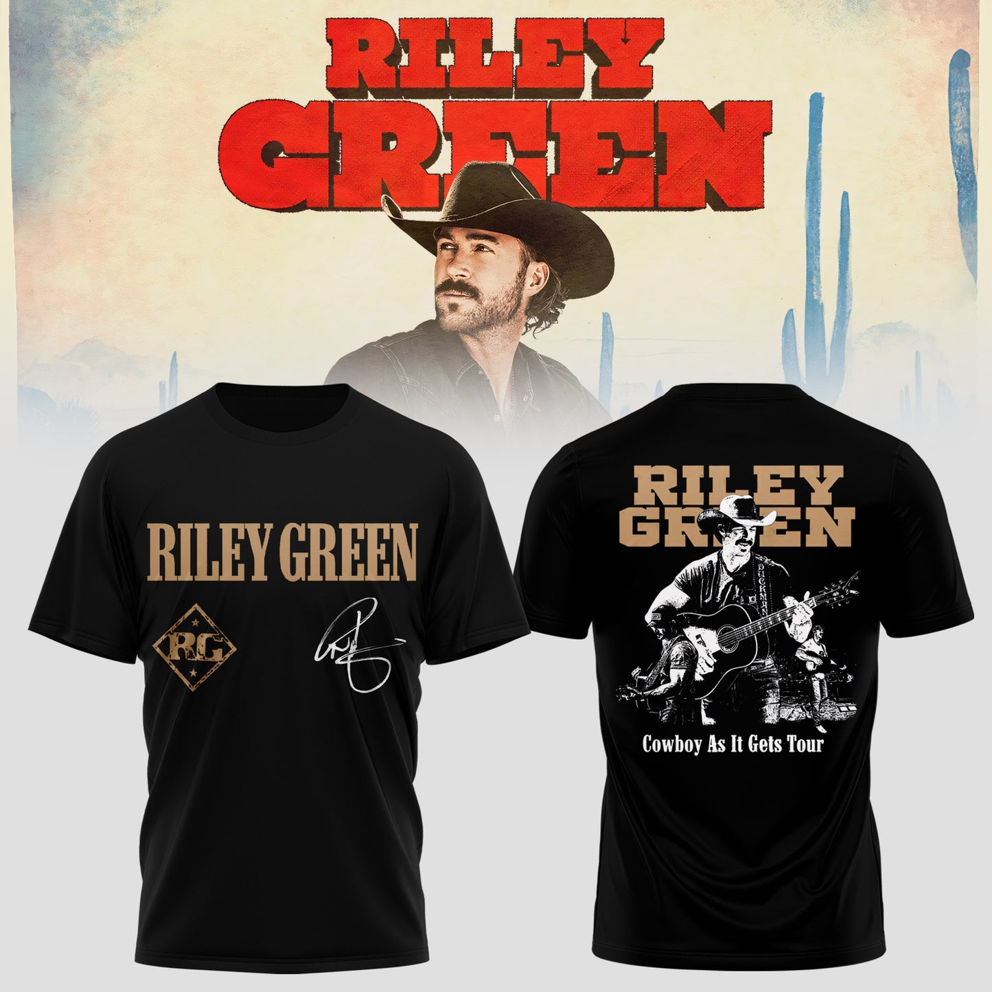 RILEY GREEN – COWBOY AS IT GETS COLLECTION Tshirt