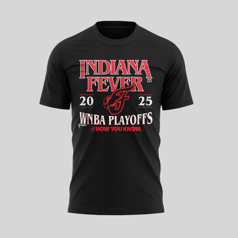 Now You Know Indiana Fever T-Shirt WNBA Playoff 2025