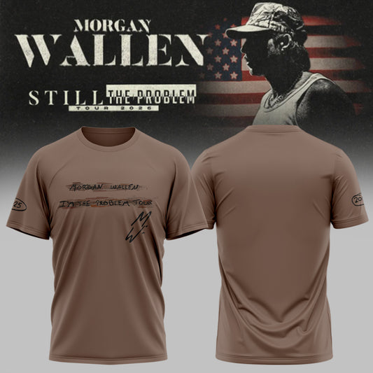 _Morgan Wallen Still The Problem Tour 2026 Shirt