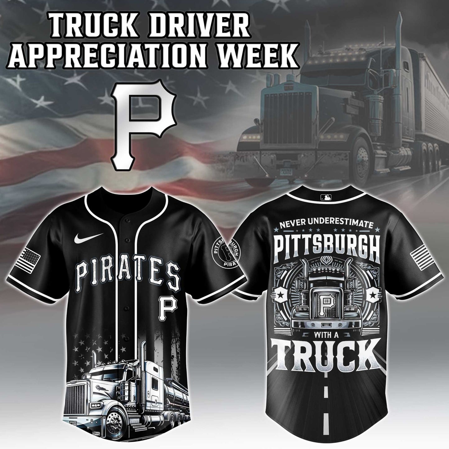 Pittsburgh Pirates Nation Truck Driver Appreciation Week Limited Edition Jersey 2025