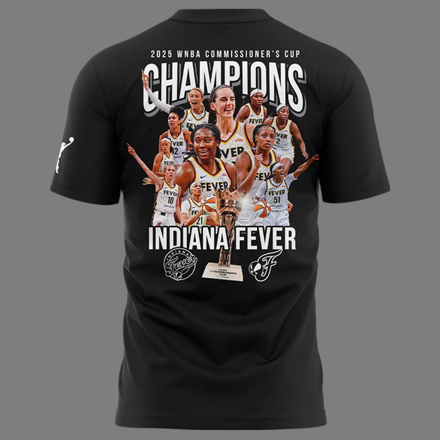 Limited Release T-Shirt Indiana Fever are your 2025 WNBA Commissioner's Cup Champions!