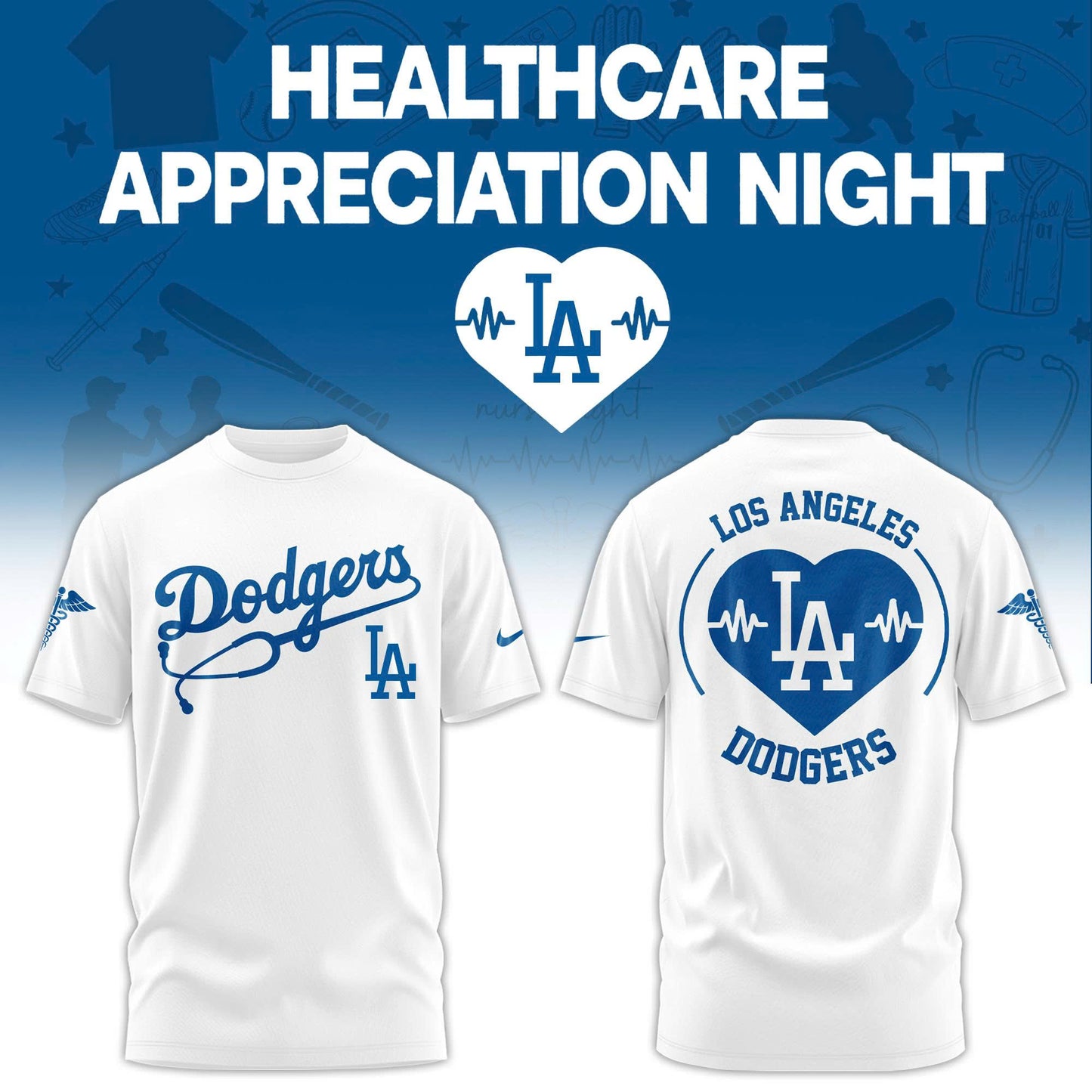 Los Angeles DodgersHealthcare Appreciation Night Limited Edition Tshirt | Jogger | Cap